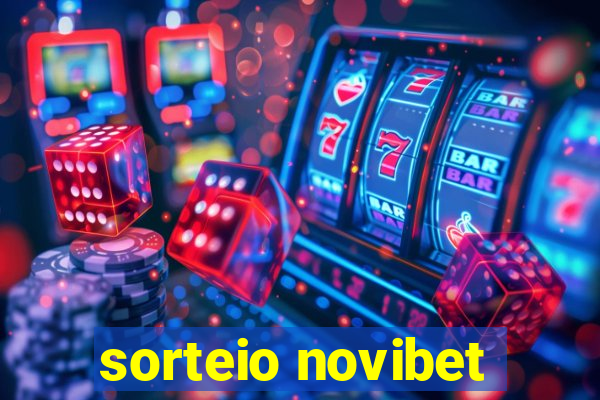 sorteio novibet